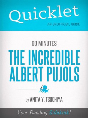 cover image of The Incredible Albert Pujols, 60 Minutes Bio